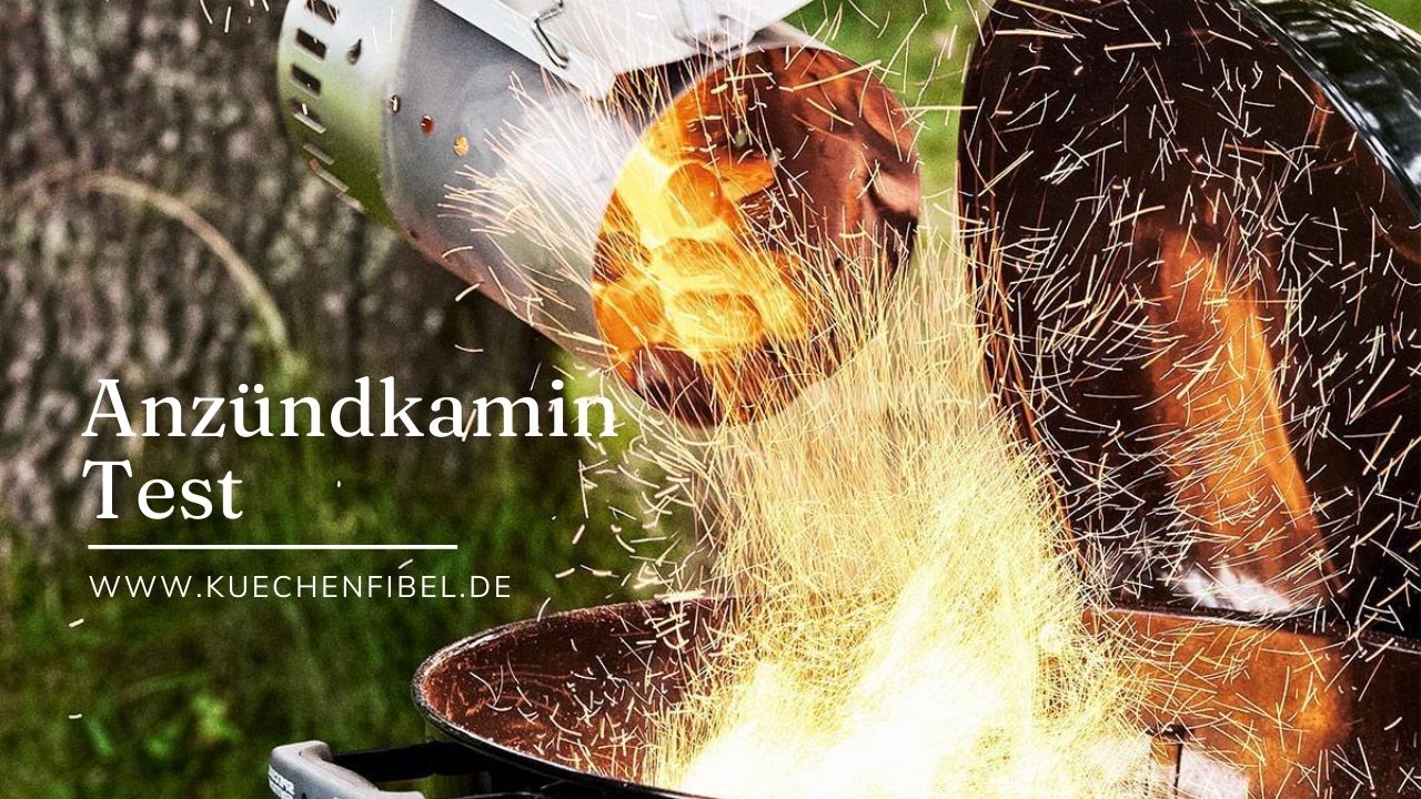 Anzündkamin Test