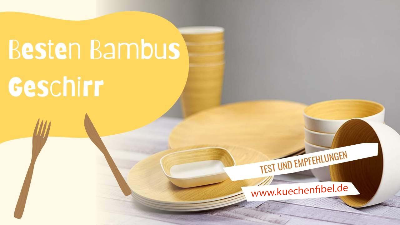 Bambus Geschirr Test