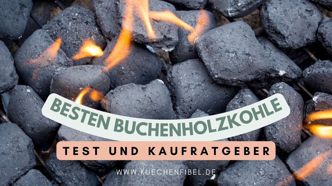 Buchenholzkohle Test