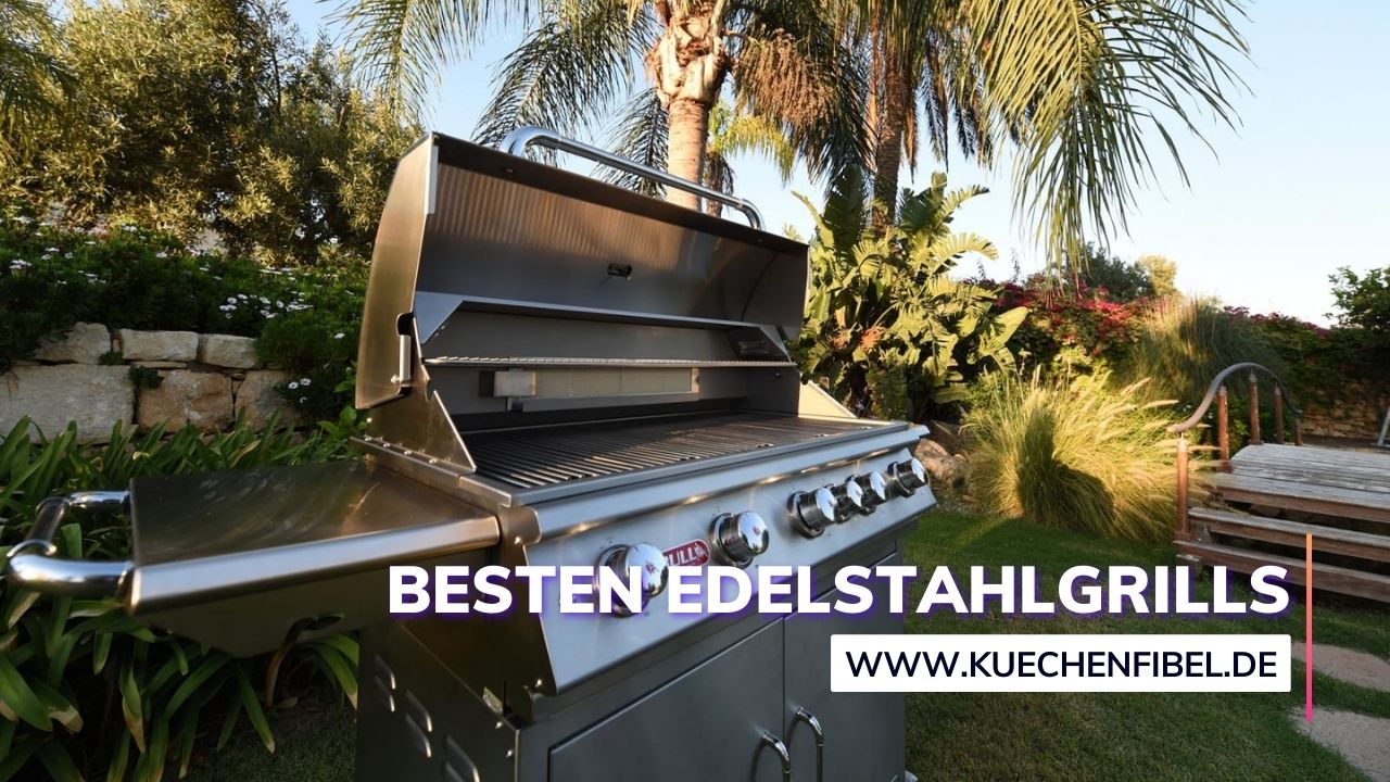 Edelstahlgrills Test