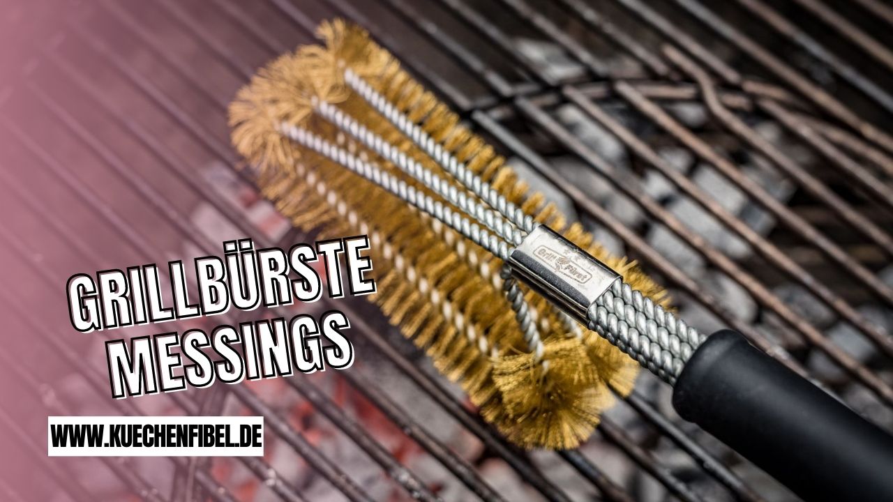 Grillbürste Messings Test