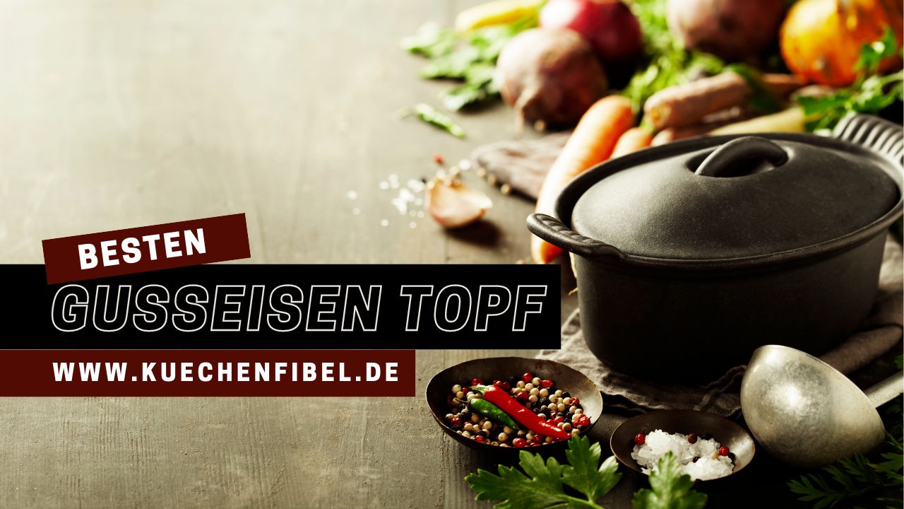 Die 9 Besten Gusseisen Topf Test 2022