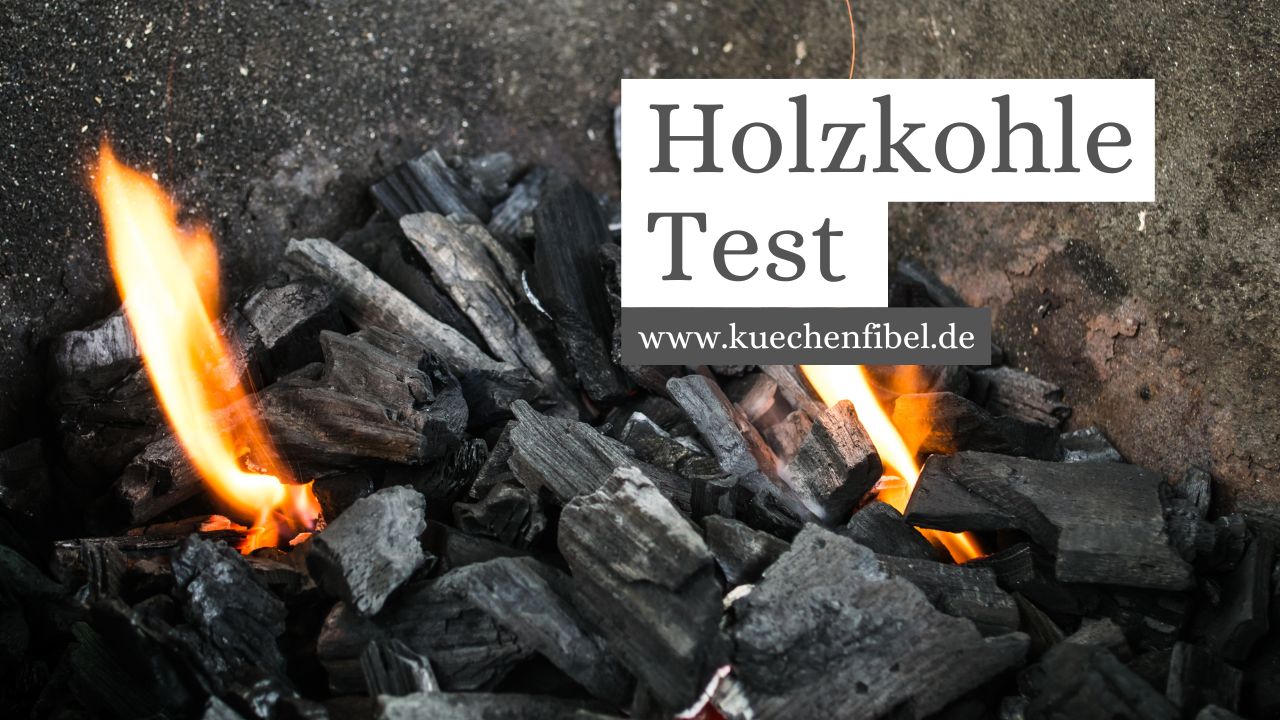 Holzkohle Test