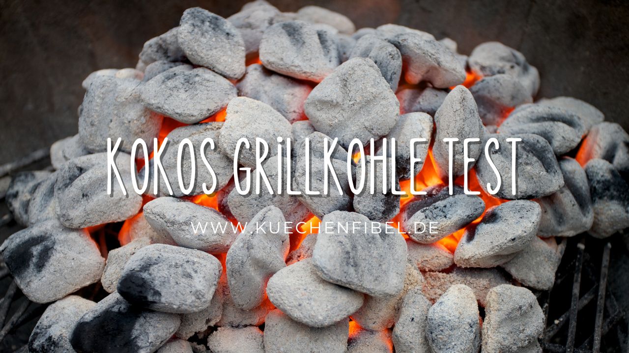 Kokos Grillkohle Test