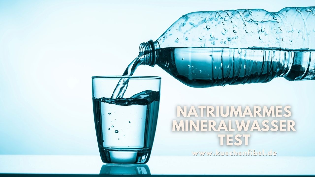 Natriumarmes Mineralwasser Test
