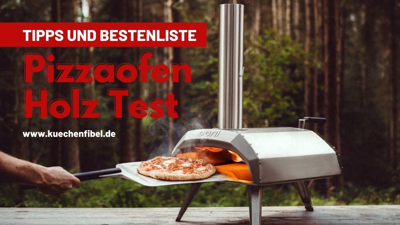 Pizzaofen Holz Test: Tipps und Bestenliste Im 2022