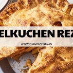 Apfelkuchen Rezept