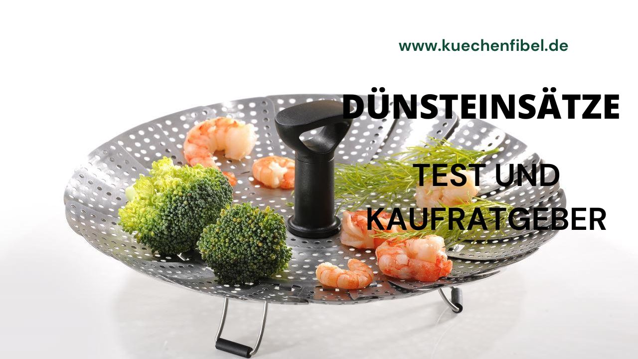 Dünsteinsätze Test