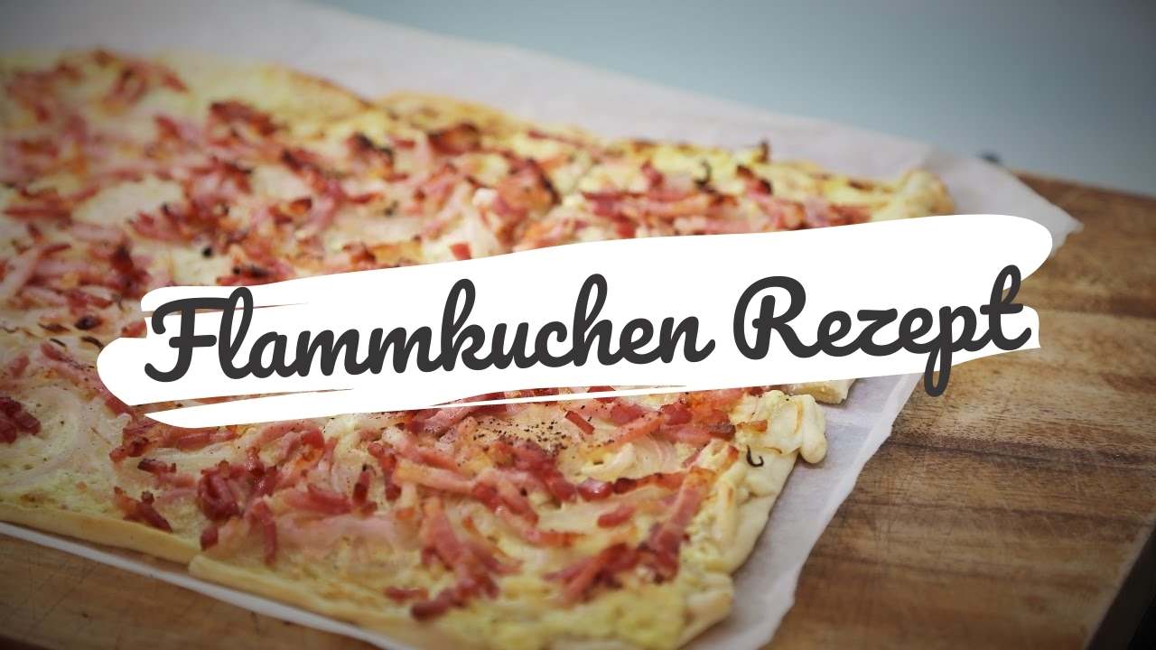 Flammkuchen Rezept (Tarte Flambée)