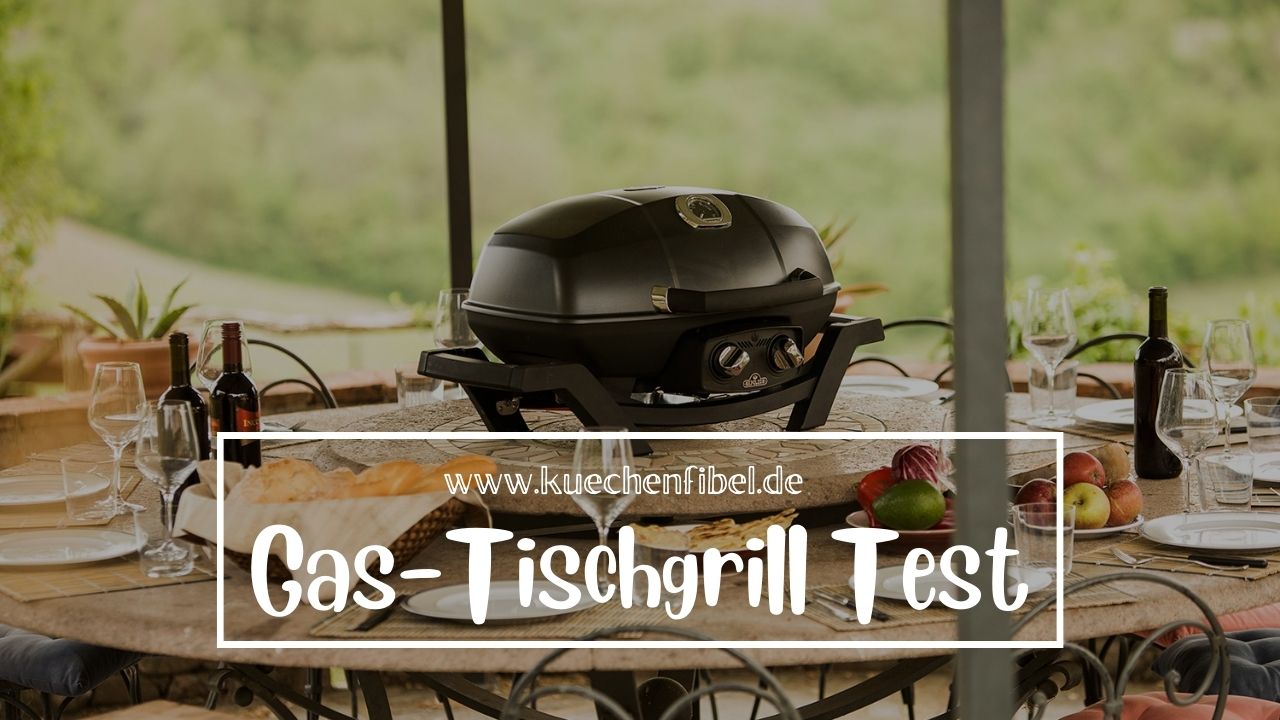 10 Besten Gas-Tischgrill: Test Und Kaufratgeber 2022