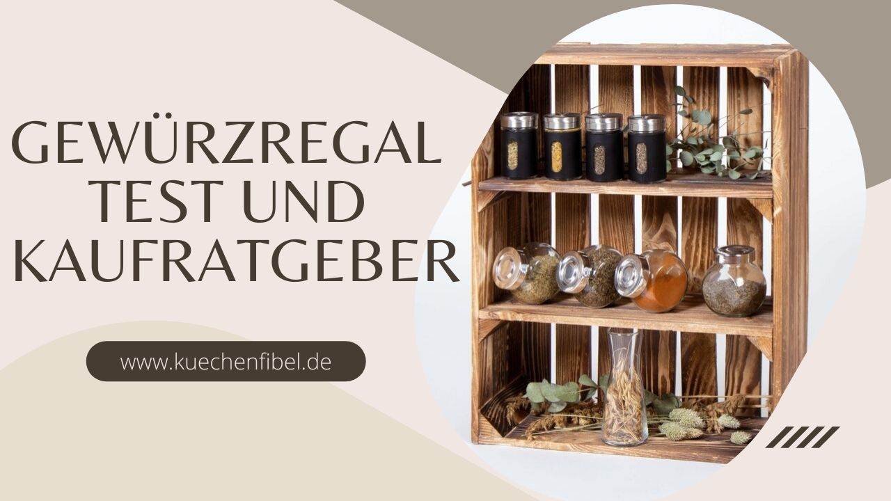 10 Besten Gewürzregal: Test Und Kaufratgeber 2022