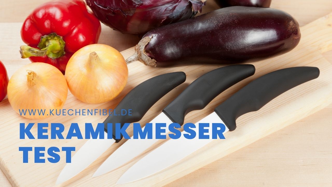 Keramikmesser Test