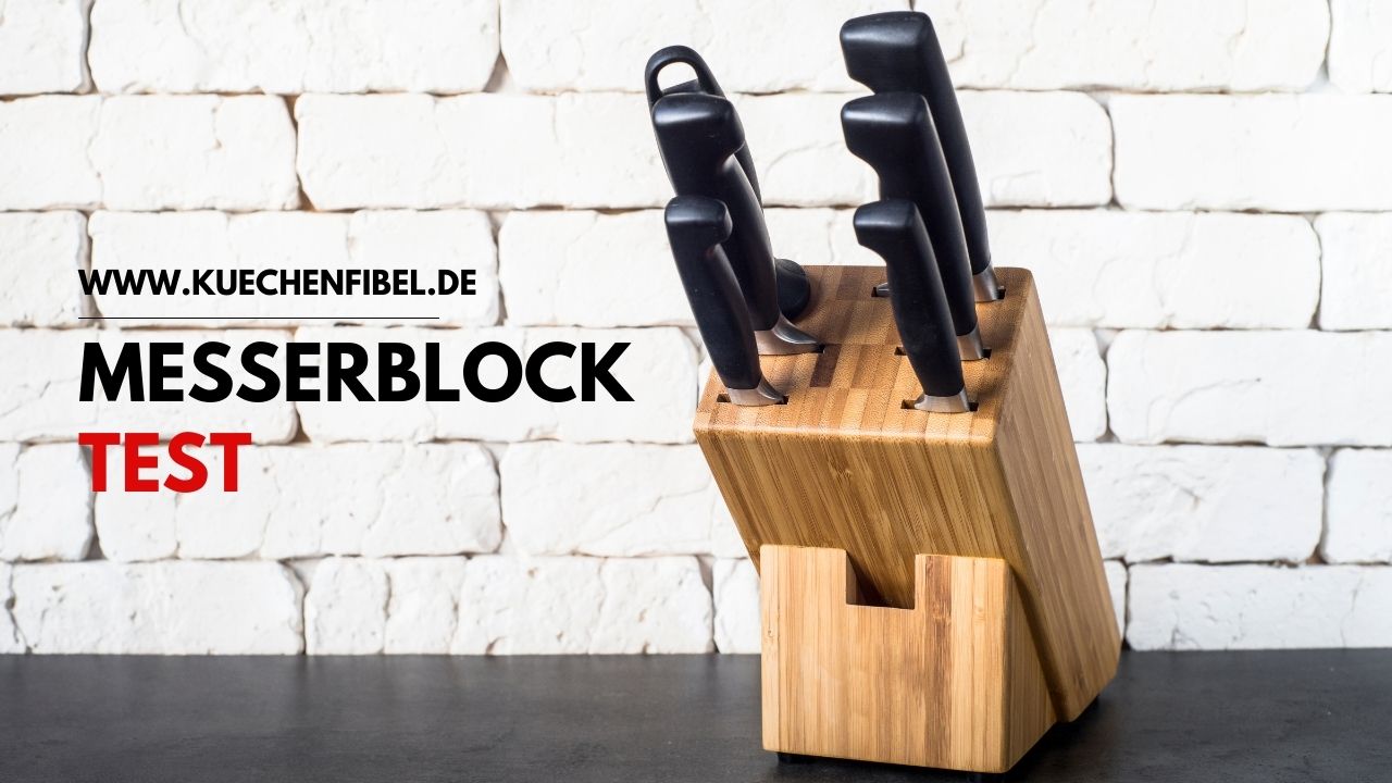 9 Messerblock Test im 2022: Tipps und Kaufguide