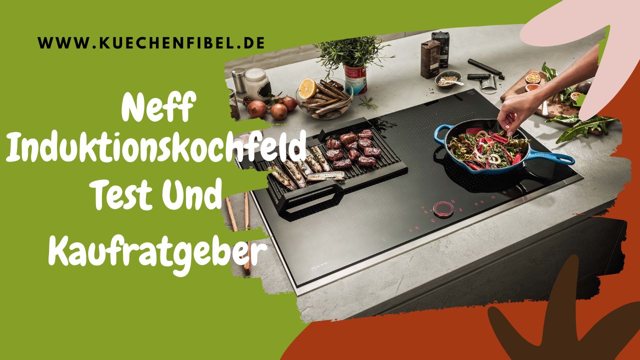 Neff Induktionskochfeld Test