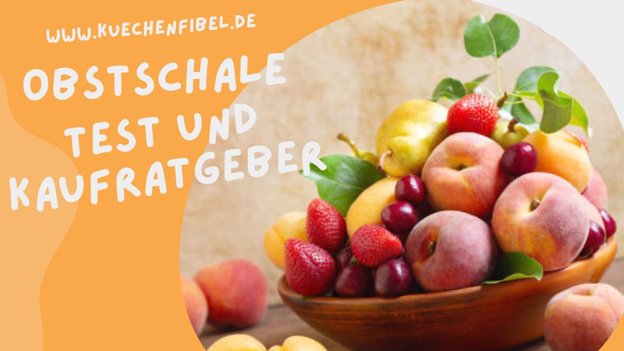 Obstschale Test