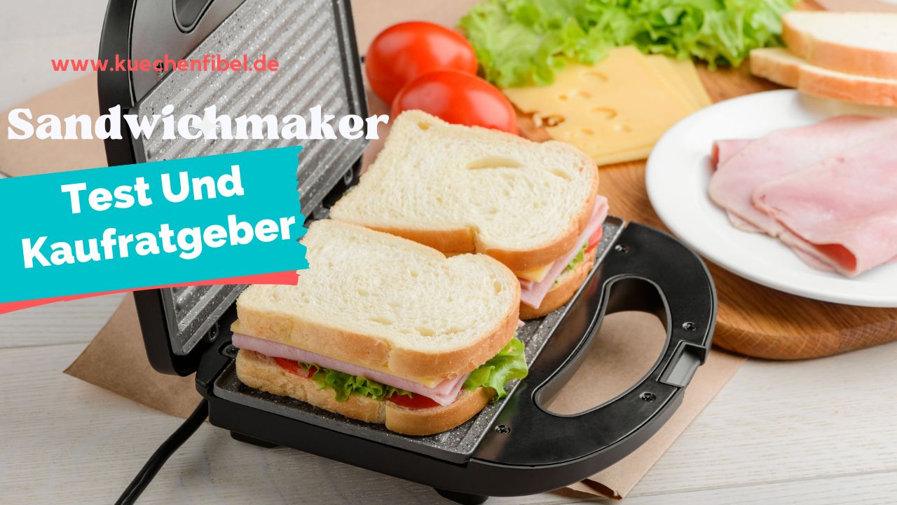 10 Besten Sandwichmaker: Test Und Kaufratgeber 2022