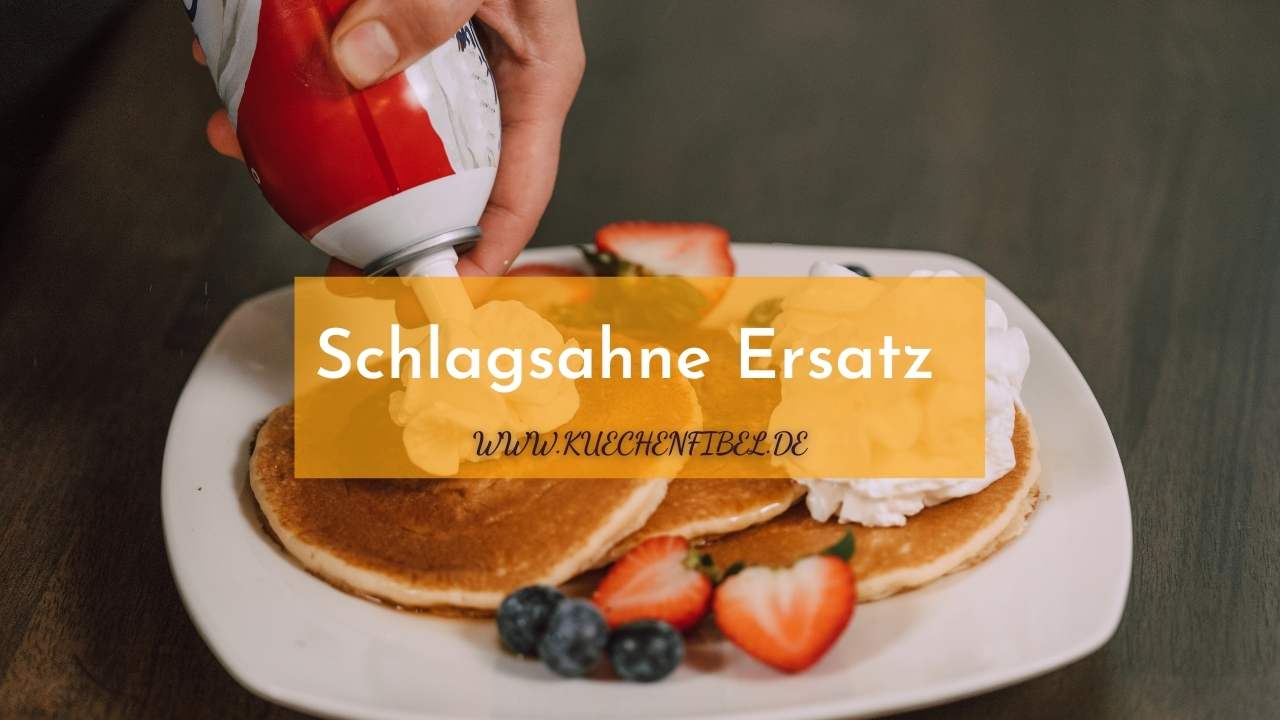 Schlagsahne Ersatz