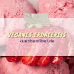 Veganes Erdbeereis