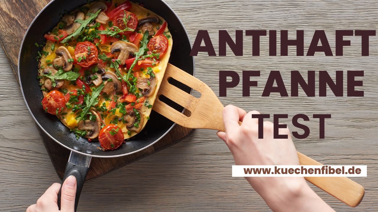 Antihaft Pfanne Test