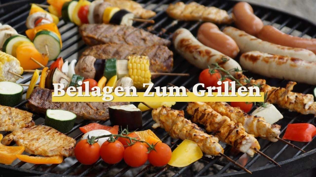 Beilagen Zum Grillen