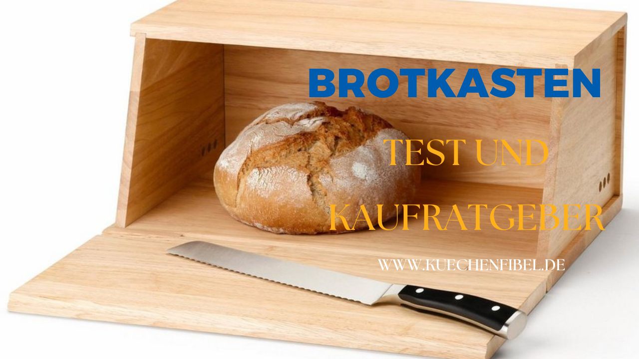 10 Besten Brotkasten: Test Und Kaufratgeber 2022