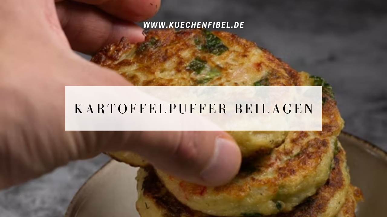 Kartoffelpuffer Beilagen