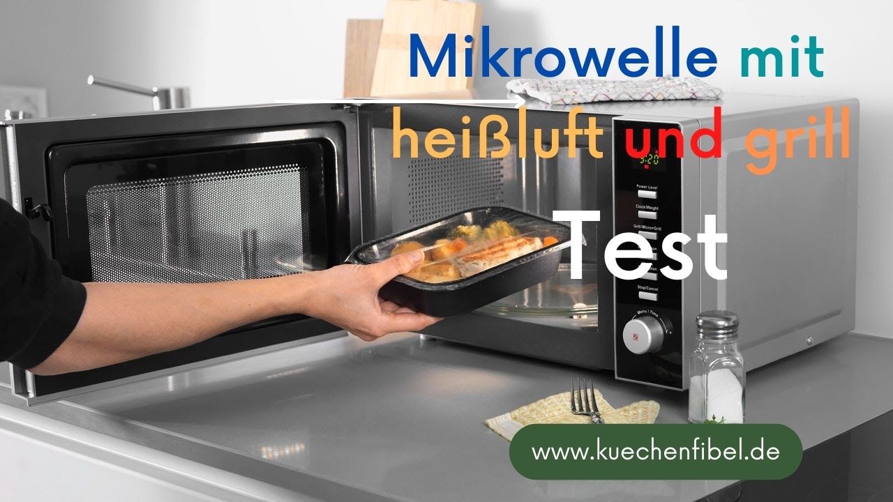 10 besten Mikrowelle mit heißluft und grill: Test und Tipps 2022