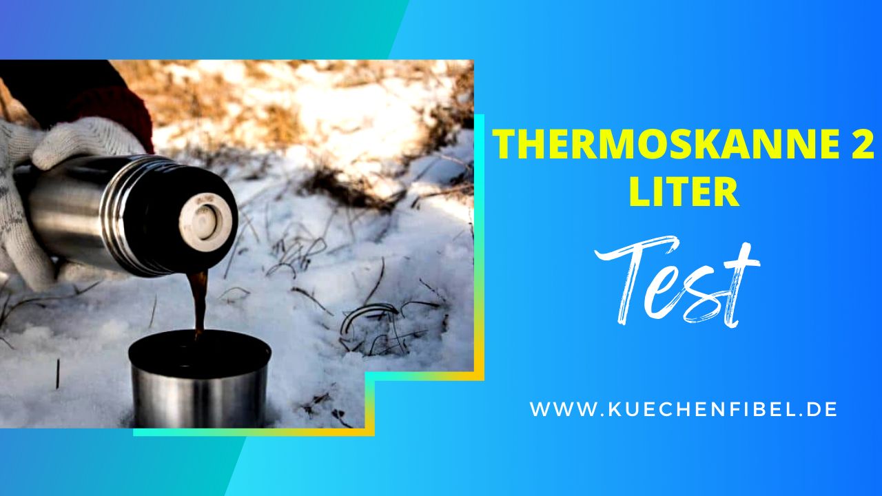Thermoskanne 2 Liter Test