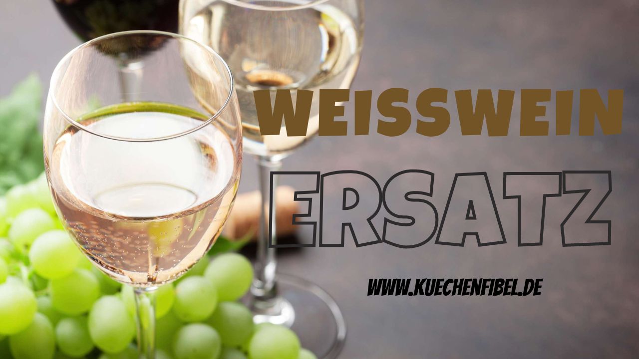 Weißwein-Ersatz: 16 Gute Alternativen