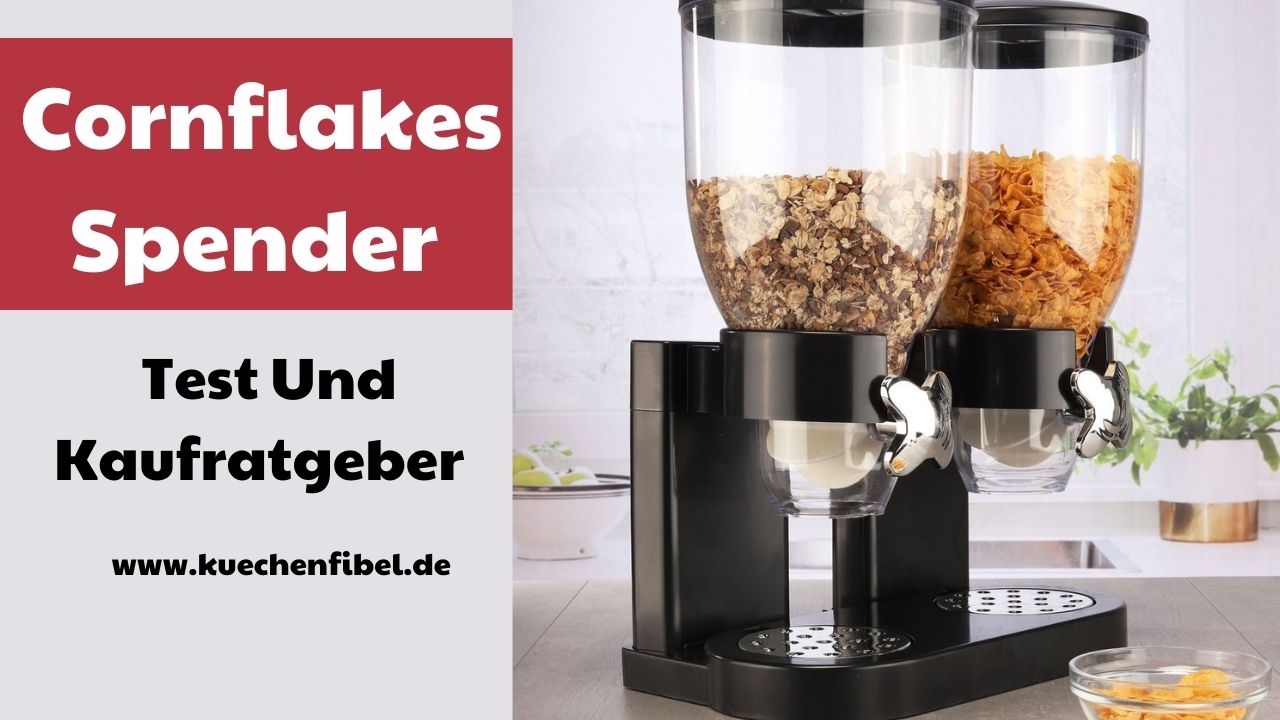 9 Besten Cornflakes-Spender: Test Und Kaufratgeber 2022