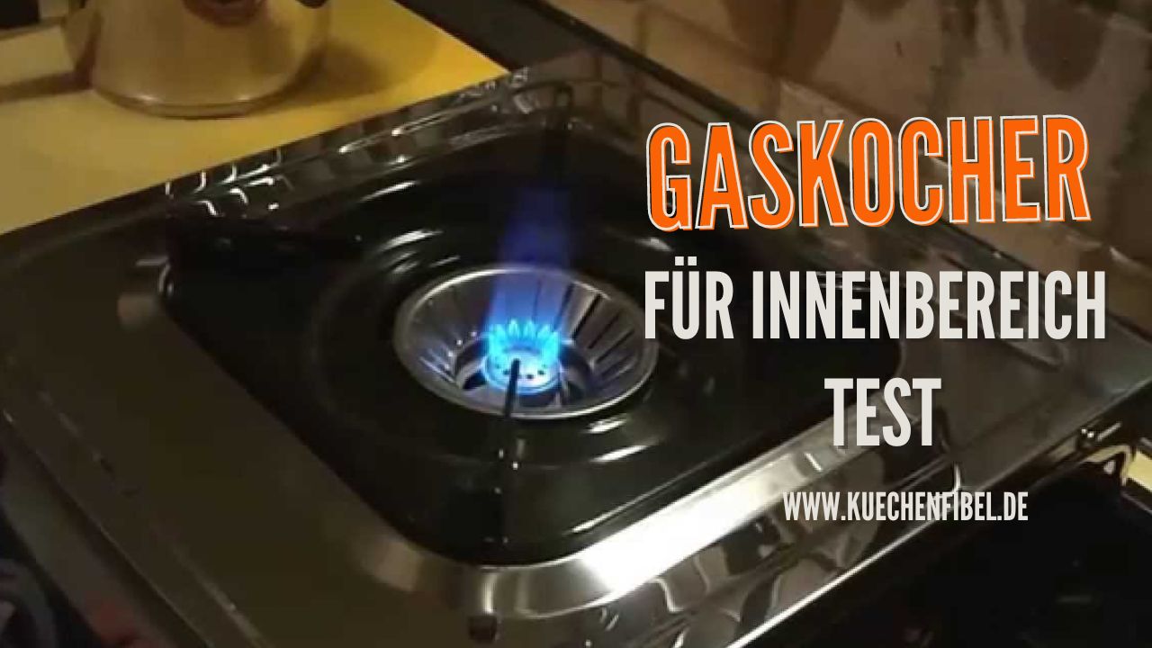 Gaskocher für Innenbereich Test