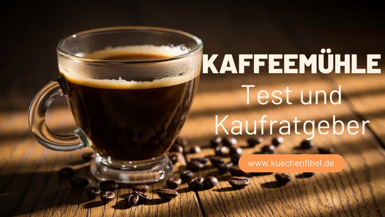 Kaffeemühle Test