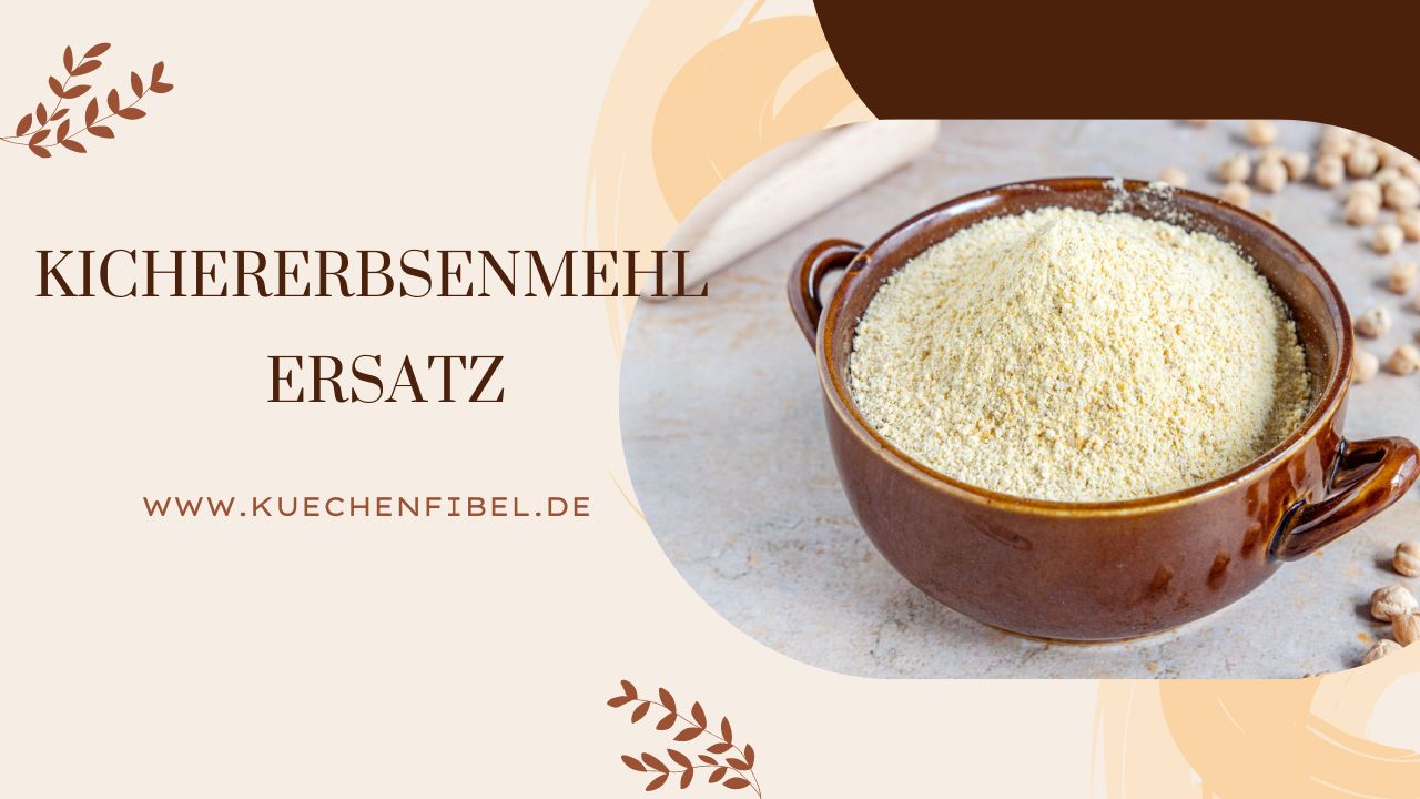 Kichererbsenmehl Ersatz: Was ist es und ist es gesund?