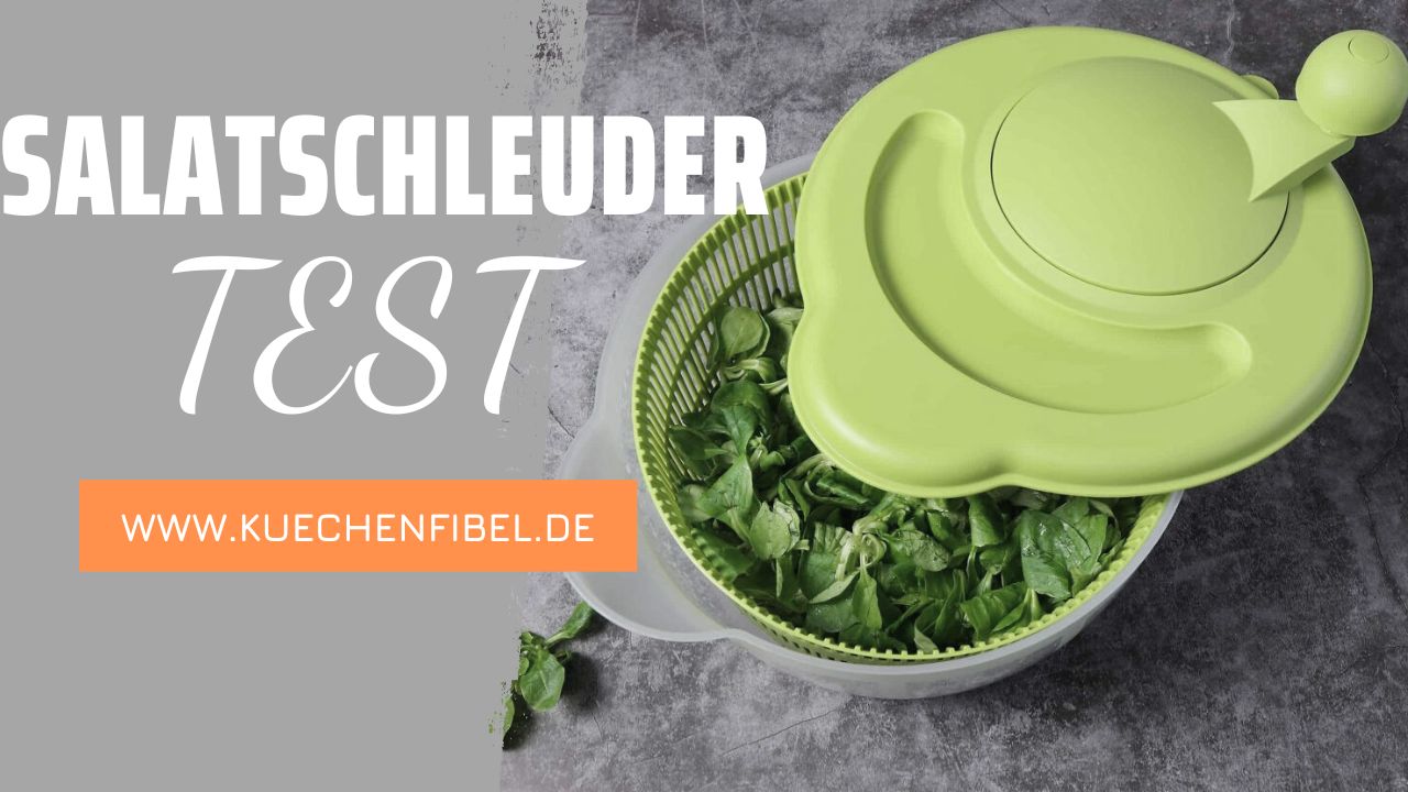 10 besten Salatschleuder Test: Tipps und Vergleich 2022